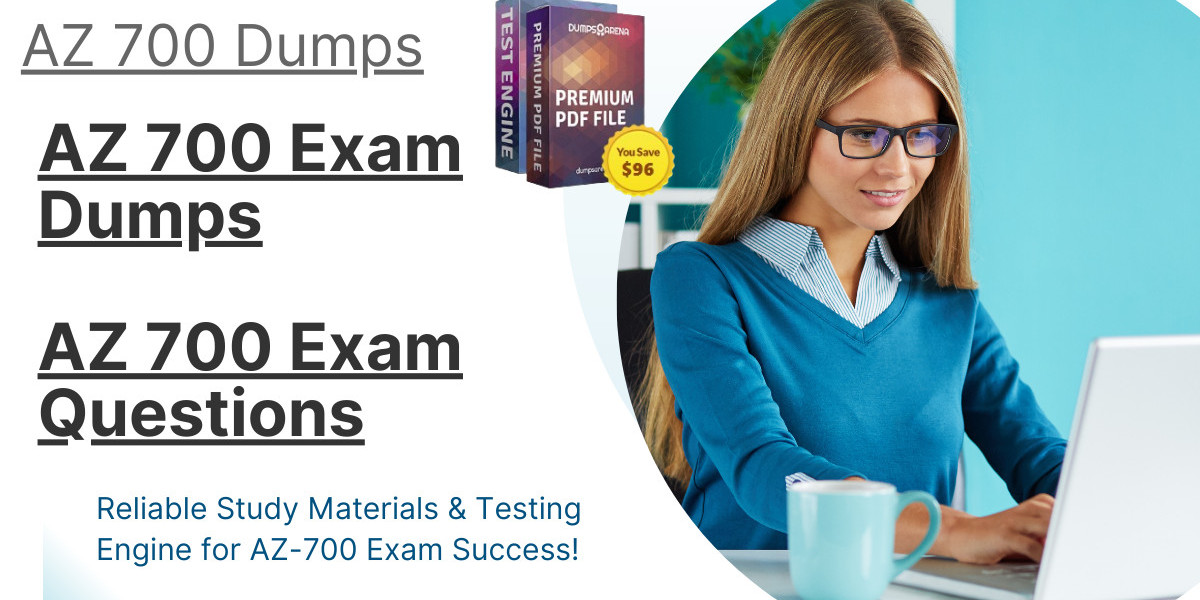 Effortless Preparation with DumpsArena AZ 700 Exam Questions