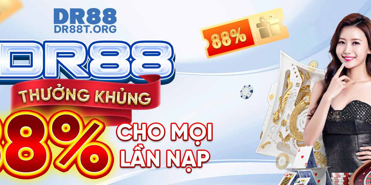 Dr88 – Sân chơi cá cược đỉnh cao Top1 Châu Á