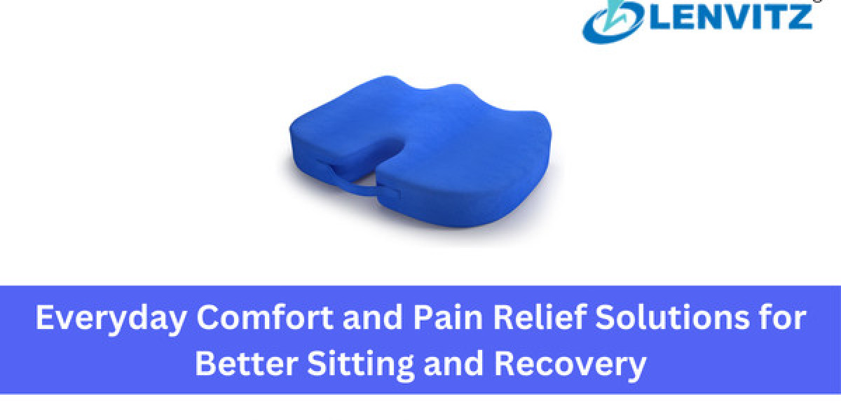 Everyday Comfort and Pain Relief Solutions for Better Sitting and Recovery